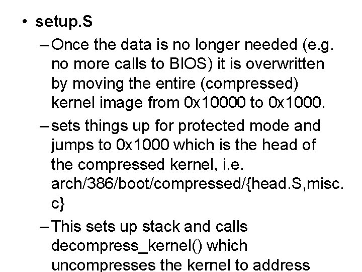 • setup. S – Once the data is no longer needed (e. g. • setup. S – Once the data is no longer needed (e. g.