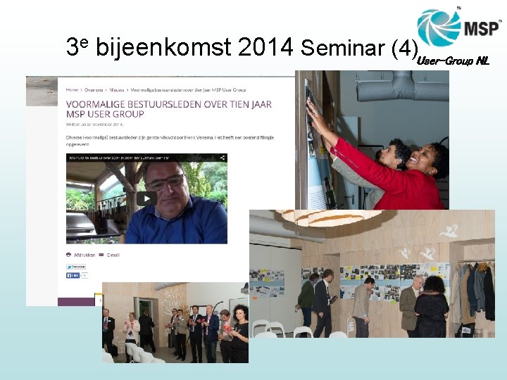 3 e bijeenkomst 2014 Seminar (4)User-Group NL 