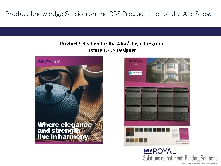 Product Knowledge Session on the RBS Product Line for the Atis Show Product Selection