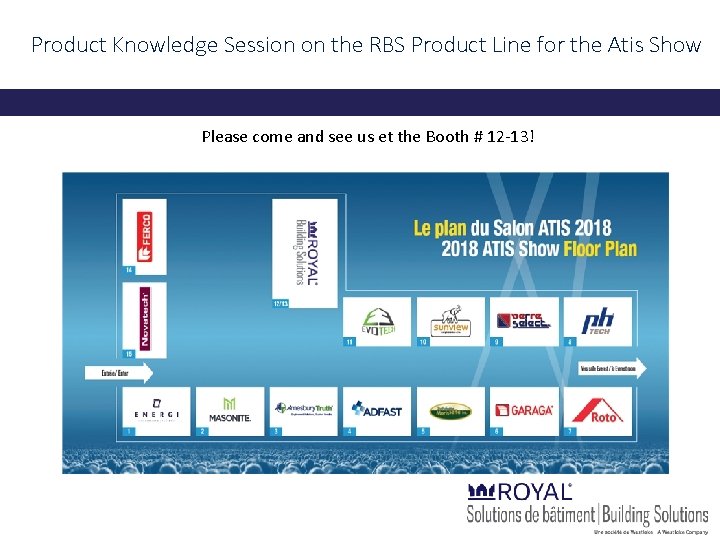Product Knowledge Session on the RBS Product Line for the Atis Show Please come