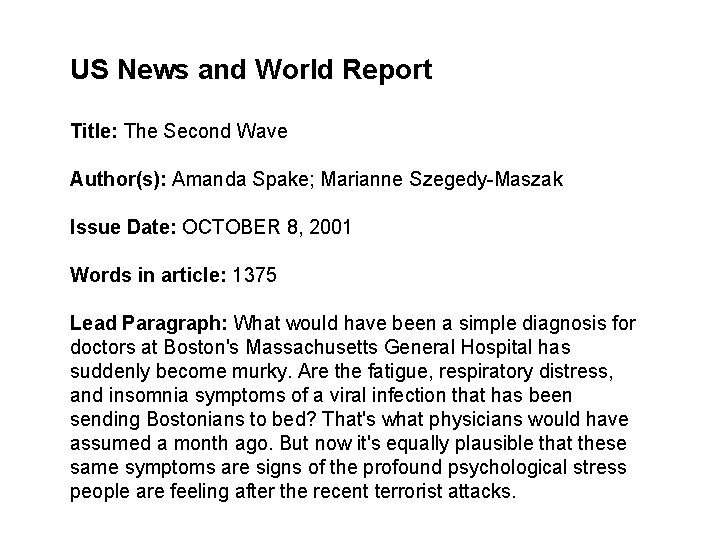 US News and World Report Title: The Second Wave Author(s): Amanda Spake; Marianne Szegedy-Maszak