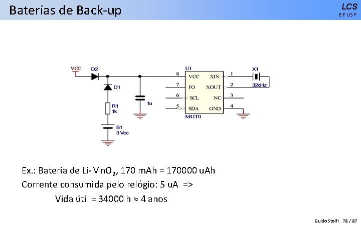Baterias de Back-up LCS EPUSP Ex. : Bateria de Li-Mn. O 2, 170 m.