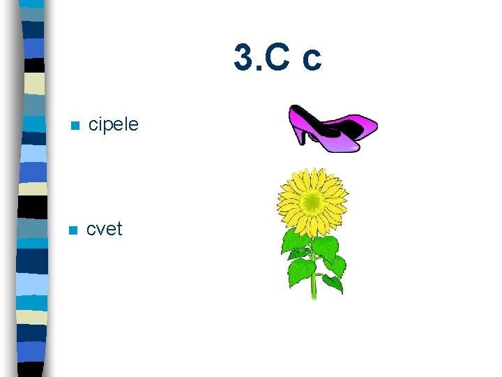 3. C c n cipele n cvet 