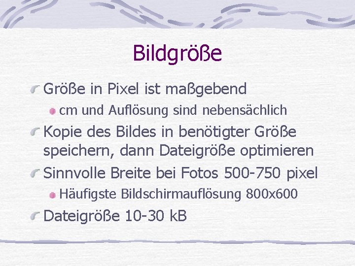 Bildgröße Größe in Pixel ist maßgebend cm und Auflösung sind nebensächlich Kopie des Bildes