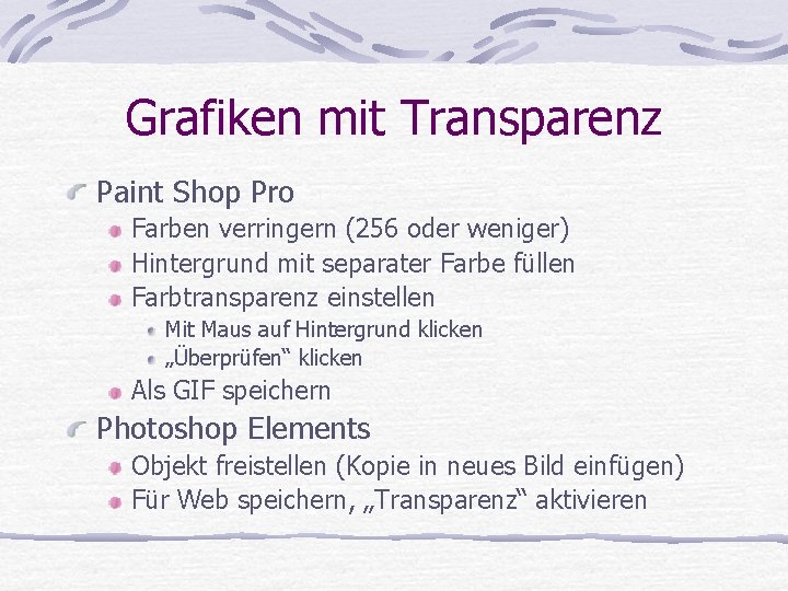 Grafiken mit Transparenz Paint Shop Pro Farben verringern (256 oder weniger) Hintergrund mit separater