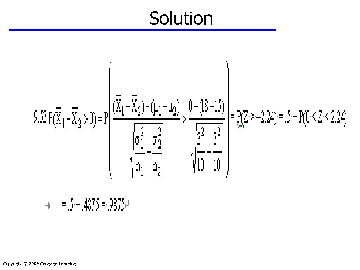 Solution Copyright © 2009 Cengage Learning 