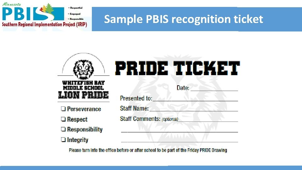 Sample PBIS recognition ticket  Sample PBIS recognition ticket