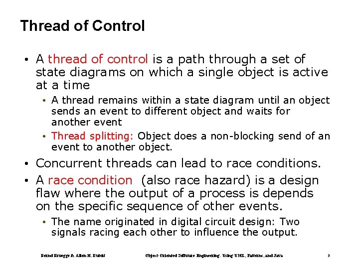 Thread of Control • A thread of control is a path through a set