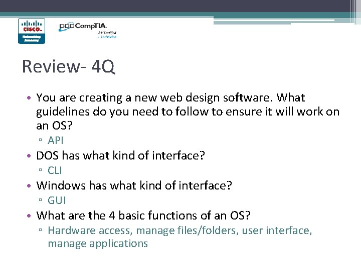 Review- 4 Q • You are creating a new web design software. What guidelines