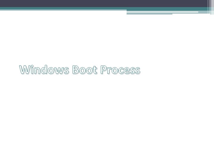 Windows Boot Process 
