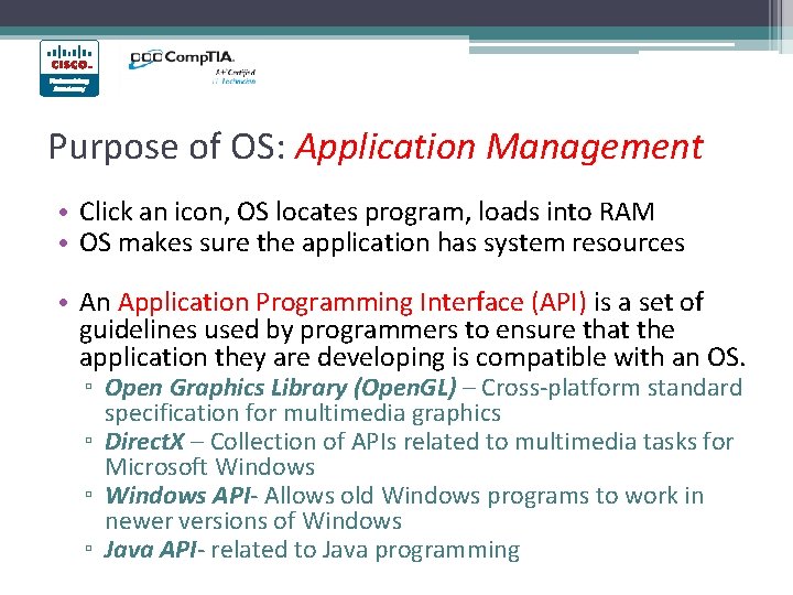 Purpose of OS: Application Management • Click an icon, OS locates program, loads into