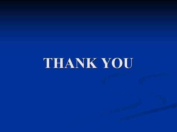 THANK YOU 