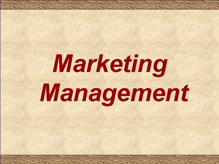 Marketing Management 