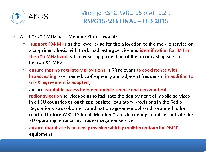 Mnenje RSPG WRC-15 o AI_1. 2 : RSPG 15 -593 FINAL – FEB 2015