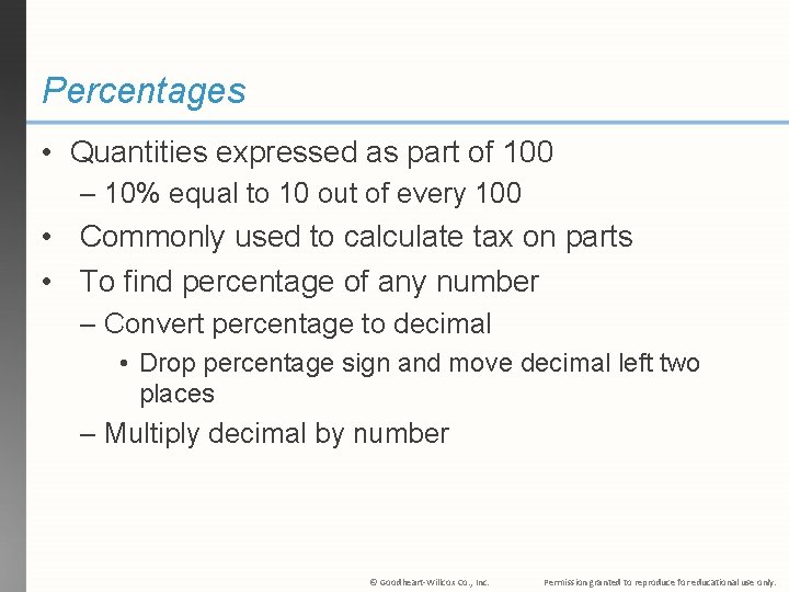Percentages • Quantities expressed as part of 100 – 10% equal to 10 out