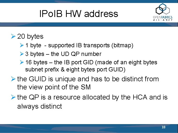 IPo. IB HW address Ø 20 bytes Ø 1 byte - supported IB transports