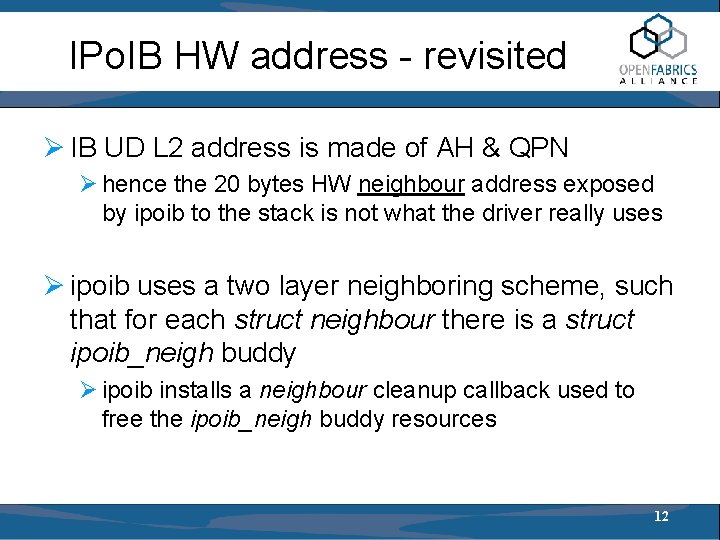 IPo. IB HW address - revisited Ø IB UD L 2 address is made