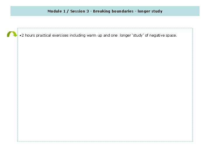 Module 1 / Session 3 - Breaking boundaries - longer study • 2 hours