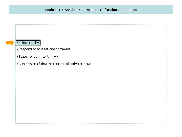 Module 1 / Session 4 - Project - Reflection : exchange Online activity •