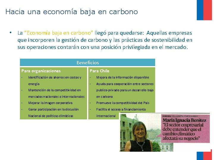 Hacia una economía baja en carbono • La “Economía baja en carbono” llegó para