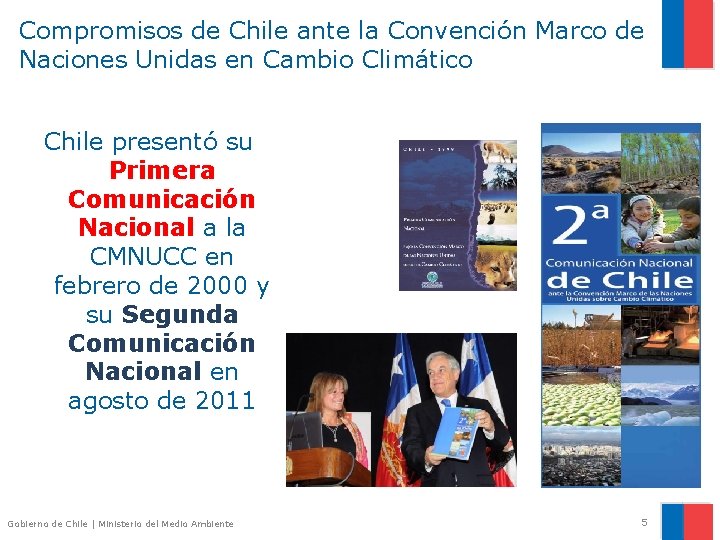 Compromisos de Chile ante la Convención Marco de Naciones Unidas en Cambio Climático Chile