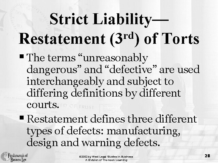 Strict Liability— rd Restatement (3 ) of Torts § The terms “unreasonably dangerous” and