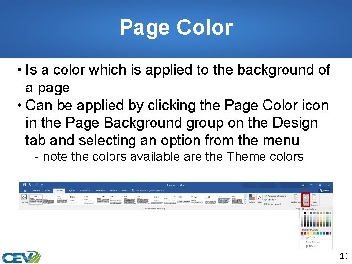 Page Color • Is a color which is applied to the background of a