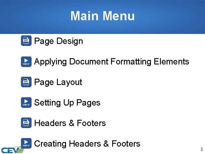 Main Menu Page Design Applying Document Formatting Elements Page Layout Setting Up Pages Headers
