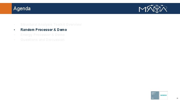 Agenda • • Structural Analysis Toolkit Overview Random Processor & Demo Energy Processor &