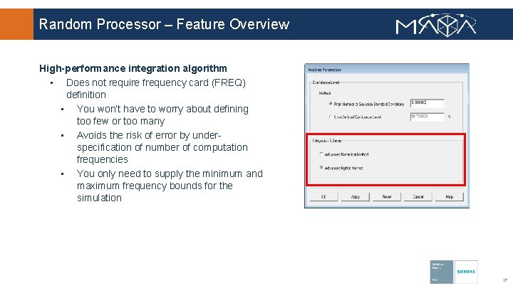 Random Processor – Feature Overview High-performance integration algorithm • Does not require frequency card