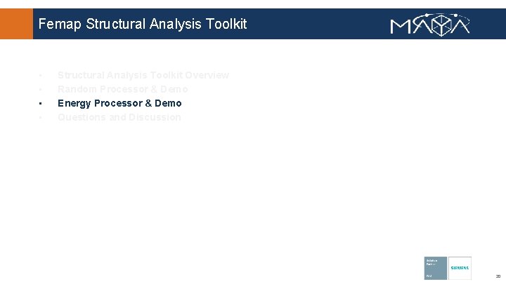 Femap Structural Analysis Toolkit • • Structural Analysis Toolkit Overview Random Processor & Demo