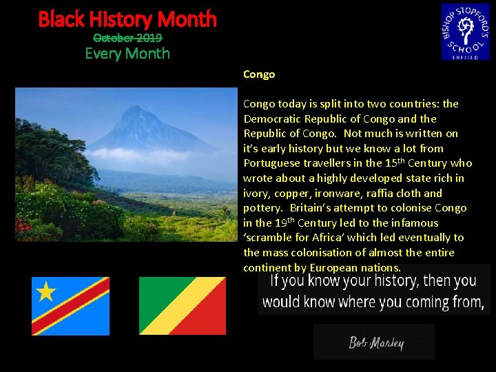 Black History Month October 2019 Every Month Congo today is split into two countries: