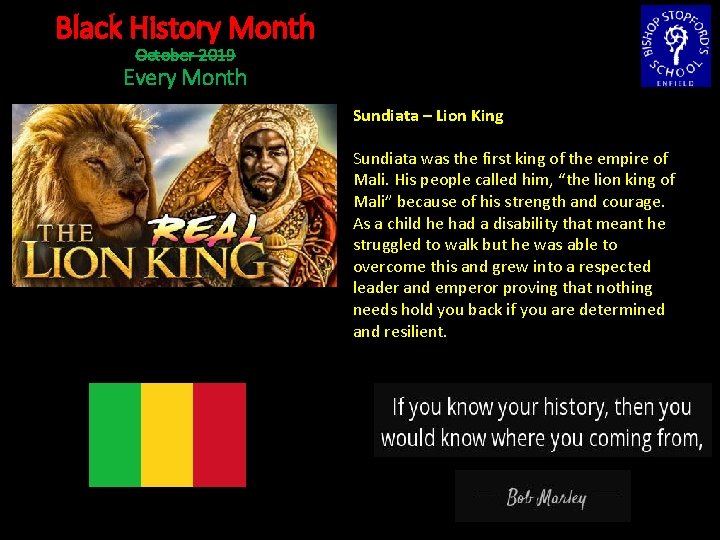 Black History Month October 2019 Every Month Sundiata – Lion King Sundiata was the