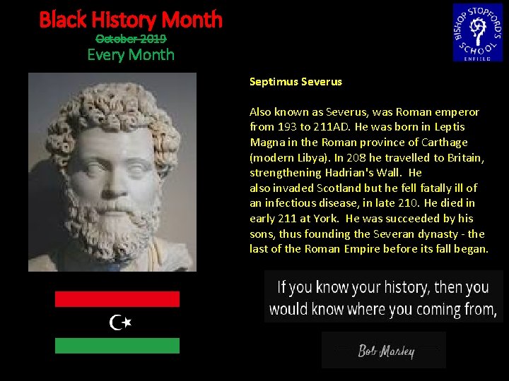 Black History Month October 2019 Every Month Septimus Severus Also known as Severus, was