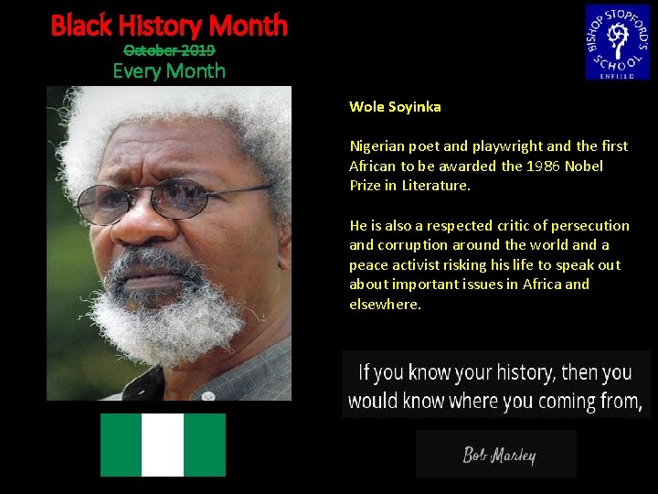 Black History Month October 2019 Every Month Wole Soyinka Nigerian poet and playwright and