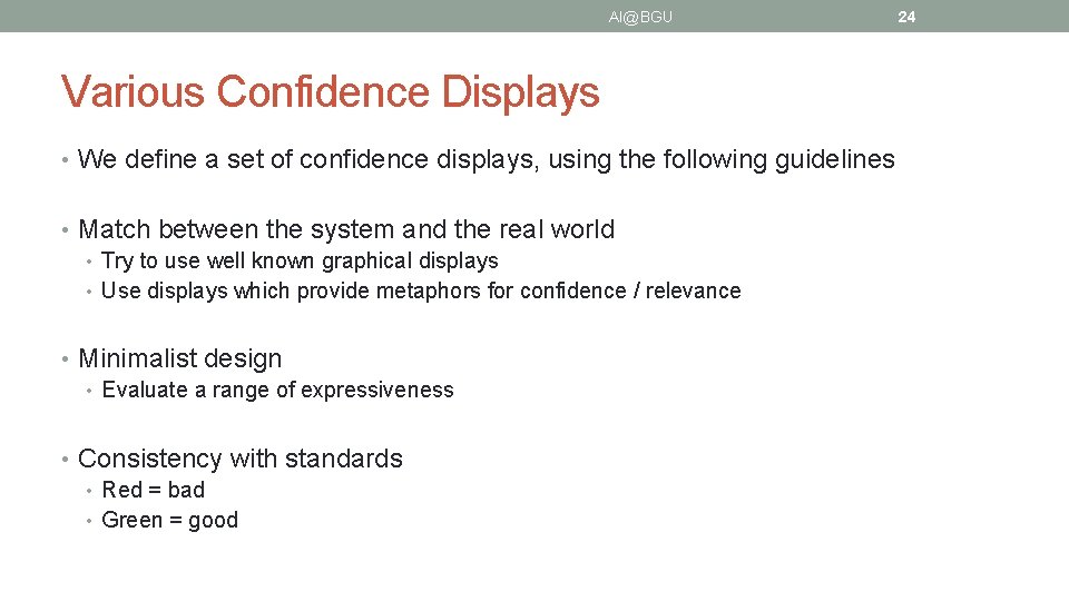 AI@BGU Various Confidence Displays • We define a set of confidence displays, using the