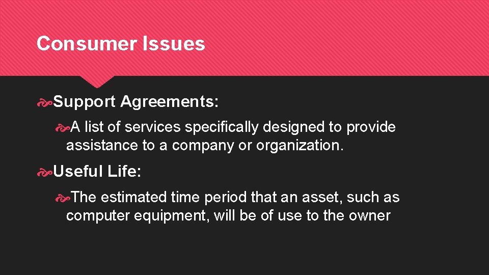 Consumer Issues Support Agreements: A list of services specifically designed to provide assistance to Consumer Issues Support Agreements: A list of services specifically designed to provide assistance to