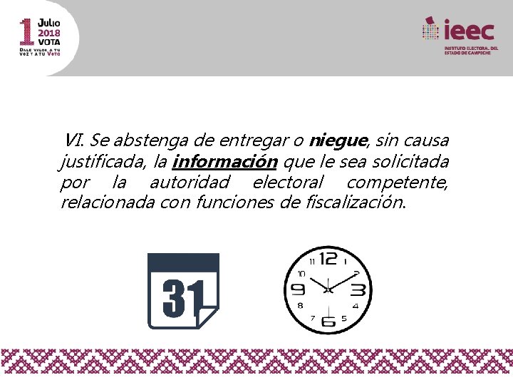 VI. Se abstenga de entregar o niegue, sin causa justificada, la información que le