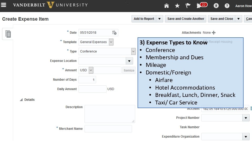 3) Expense Types to Know • Conference • Membership and Dues • Mileage •
