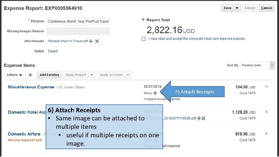 6) Attach Receipts • Same image can be attached to multiple items • useful