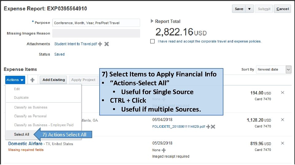 7) Select Items to Apply Financial Info • “Actions-Select All” • Useful for Single