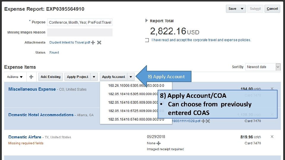8) Apply Account/COA • Can choose from previously entered COAS 