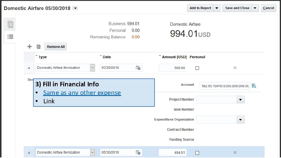 3) Fill in Financial Info • Same as any other expense • Link 