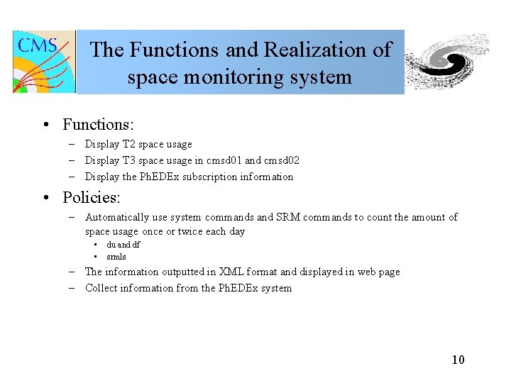 The Functions and Realization of space monitoring system • Functions: – Display T 2