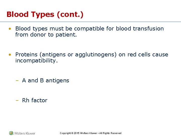 Blood Types (cont. ) • Blood types must be compatible for blood transfusion from