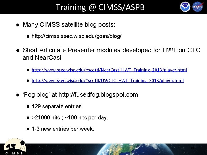 Training @ CIMSS/ASPB l Many CIMSS satellite blog posts: l l l http: //cimss.