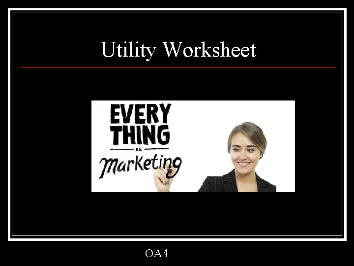 Utility Worksheet OA 4 