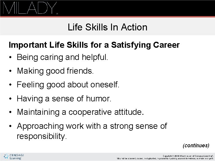 Life Skills In Action Important Life Skills for a Satisfying Career • Being caring