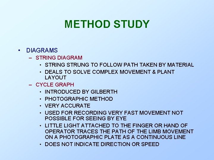 METHOD STUDY • DIAGRAMS – STRING DIAGRAM • STRING STRUNG TO FOLLOW PATH TAKEN