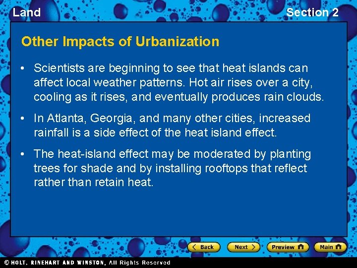 Land Section 2 Other Impacts of Urbanization • Scientists are beginning to see that